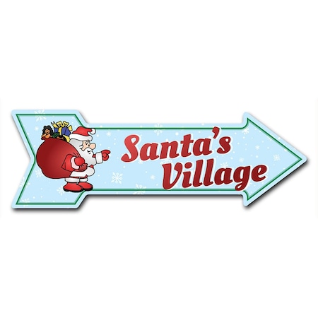 Signmission Santas Village Arrow Decal Funny Home Decor 30in Wide D-A-10-999621